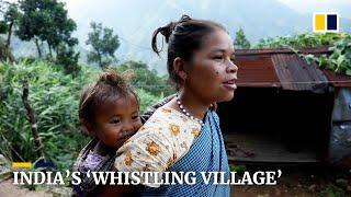 In India’s ‘whistling village’, local people communicate with melodies