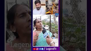 Women Emotional Comments Over Hydra Notice | CM Revanth Reddy | LegendTv