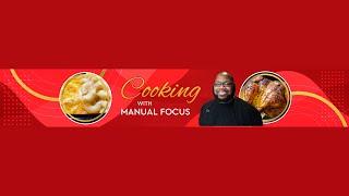 Cooking With Manual Focus | Channel Trailer