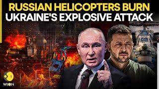 Russia-Ukraine War: Russian Helicpoters Under Massive Attack | Putin Warns Zelensky | WION LIVE