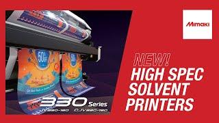 NEW Mimaki 330 Series - Solvent Printers | Promo Video