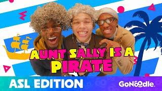 Aunt Sally Is A Pirate - Matt Maxey ASL