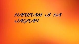 Hariram ji ka jagran Satyun