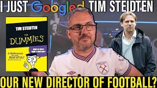 West Ham's new director of football | Just who the hell is Tim Steidten? | A Dummies guide to Tim