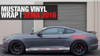 SEMA 2016 | S550 Mustang Vinyl Wrap | Carven Exhaust