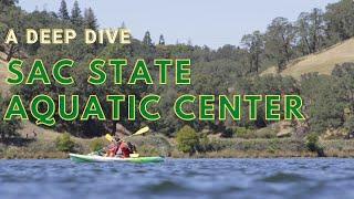 A Deep Dive on the Sacramento State Aquatic Center