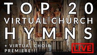  TOP 20 TRADITIONAL HYMNS | Richard McVeigh & Virtual Church