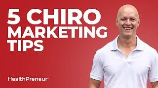 5 Hot Chiropractic Marketing Tips To Grow Your Practice