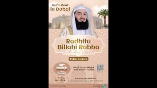 Radhitu Billahi Rabba - Mufti Menk LIVE in Dubai