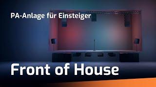 Front of House (FoH) - PA-Anlage für Einsteiger