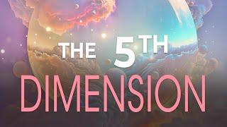 The Fifth Dimension