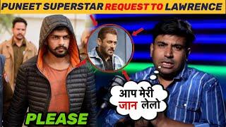 Shocking! Puneet Superstar REQUEST to Lawrence Bishnoi | Lord Puneet Superstar on Salman Khan