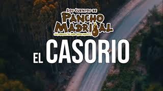 Cuentos de Pancho Madrigal -  El Casorio -  El Hombre de la Brunilda