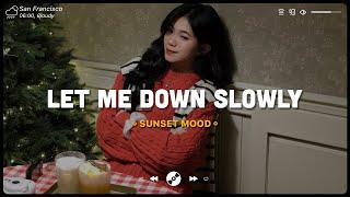 Let Me Down Slowly, Apologize  Sad Songs Playlist  Top English Songs Cover Of Popular TikTok Songs