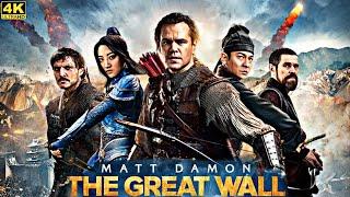 The Great Wall (2016) Movie || Matt Damon |Jing Tian | Pedro Pascal | Andy L |Updates Review & Facts