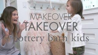 Pottery Barn Kids Makeover Takeover | Kid's Bedroom & Nursery