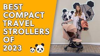  2023 Summer Travel Stroller Guide | Top 8 | Full Demonstration & Compare 
