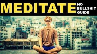 No Bullshit guide for meditation | How to meditate | To remove stress