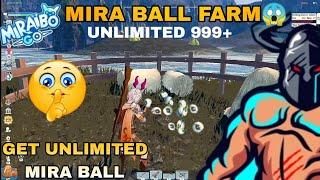 MIRAIBO GO ! GET UNLIMITED MIRA BALLI MAKE MIRA BALL FARM SECRET TRICK JALDI DEKH LO KOI NHI JANTA