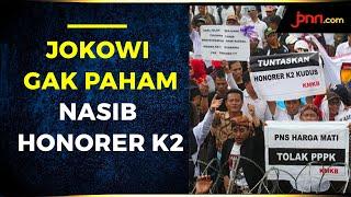 Jokowi 2 Periode, Belum Paham Nasib Honorer K2?