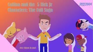 Caillou and the 5 Nick Jr Characters - The Full Saga! | Ella the Autistic BE Fan 2004