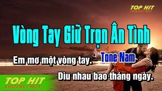 Vòng Tây Giữ Trọn Ân Tình Karaoke Tone Nam Nhạc Sống | TOP HIT KARAOKE