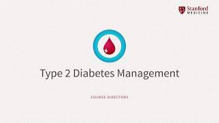 Type 2 Diabetes Management – CME Course Introduction