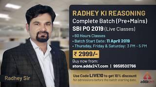 Radhey Ki Reasoning Complete Batch (Pre+Mains) SBI PO 2019 By Radhey Sir ! Call 9958500766