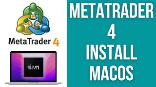 How To Install MetaTrader 4 On Mac (macOS)