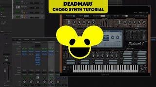 Classic Deadmau5 chord synth (Tutorial)