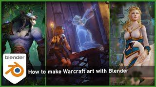 Warcraft art with Blender: 01 - an absolute beginner's guide (PLEASE READ DESCRIPTION)