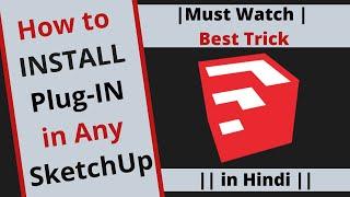 How to INSTALL EXTENSIONS in SketchUp | Best Trick | Hindi