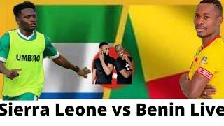 Sierra Leone vs Benin match 15/06/21