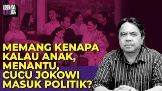 Ade Armando: MEMANG KENAPA KALAU ANAK, MENANTU, CUCU JOKOWI MASUK POLITIK? I Logika Ade Armando