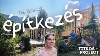 ELKEZDŐDÖTT AZ ÉPÍTKEZÉS!!! • TITKOS PROJECT ep 12