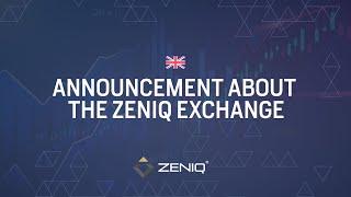 Announcement - ZENIQ Exchange and the ZENIQ Coin 06.06.2021 - ENGLISH