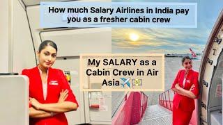 Air Asia used to pay me this salary as a fresher cabin crewCabin crew salary in other airlines️