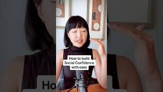 How to build Social Confidence with ease