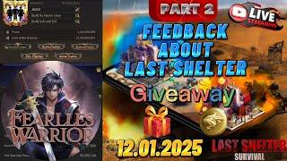 Feedback About Last Shelter Survival Part 2,  Giveaway  -Last Shelter Survival