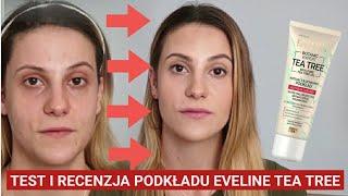 TEST I RECENZJA PODKŁADU EVELINE TEA TREE | carolajna em