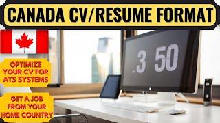 Canada CV Format 2023 | How to Write a Canadian Style Resume & Cover Letter | Dream Canada