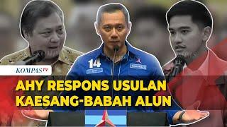 AHY Respons Usulan Golkar Terkait Kaesang-Babah Alun hingga soal Jokowi Lantik 3 Wakil Menter