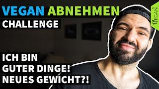 VEGAN ABNEHMEN CHALLENGE - Ich bin guter Dinge | TheVeganOne