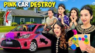 PINK CAR DESTROYED Prank With My Family | Fatima’s Angry Reaction | Sistrology