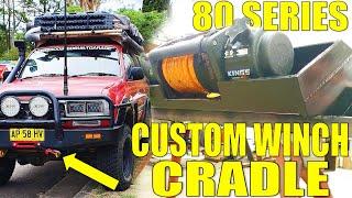 BEASTLY 80 SERIES WINCH CRADLE - FULL CUSTOM DESIGN, FAB & INSTALL