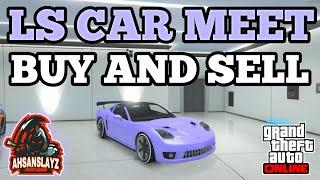 GTA 5 LS CAR MEET BUY & SELL MODDED CARS PS4 | GTA 5 BUY & SELL