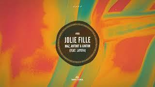 Maz, Antdot, Ginton - Jolie Fille (feat. Layefa)