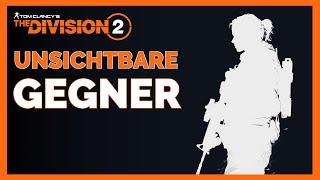 ACHTUNG - Unsichtbare Gegner in The Division 2 / The Division 2 Deutsch