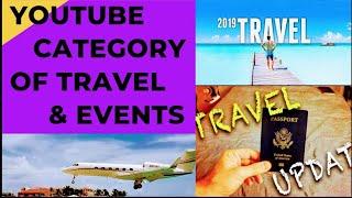 What Is The YouTube Category? Ft (Travel & Events)