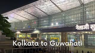 Indigo flight journey | Kolkata airport to Guwahati